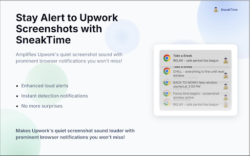 SneakTime — Screenshot Notifier for Upwork :: Time tracking notifications for Upwork freelancers – ethical alerts for screenshots, safe breaks, and savings.