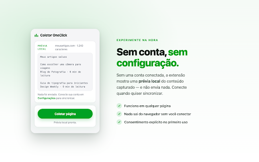 Coletor OneClick :: Com um clique, capture o conteúdo visível da página (rolando e expandindo se preciso) e salve no seu painel.