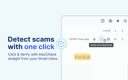 AlsoCheck – Email Scam Detector for Gmail :: Forward suspicious emails to AlsoCheck for instant scam detection, directly from your webmail.