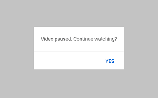 Youtube Nonstop :: Youtube Nonstop Extension prevent Youtube popup 'Video Paused. Continue watching?'