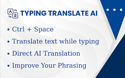 Typing Translate AI :: Typing Translate AI will help you translate text while typing.