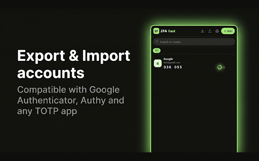 2FAFast Authenticator :: Free, offline 2FA authenticator. Unlimited accounts, QR export/import, works with Google Authenticator, Authy, and any TOTP app.