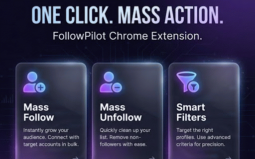 FollowPilot - Auto Follow & Unfollow for X (Twitter) :: Grow your X/Twitter fast! Mass follow & unfollow with smart filters, gender detection, and one-click automation.