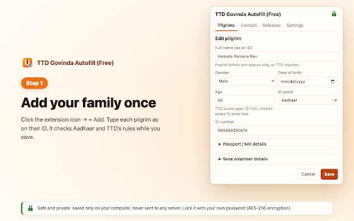 TTD Govinda Autofill (Free) :: Save pilgrim details once and fill TTD darshan and seva booking forms in one click. Free, unofficial, local-only, never submits.