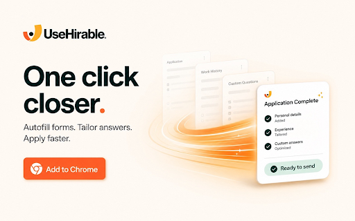 Usehirable :: Usehirable helps job seekers detect job applications, tailor documents, and autofill selected fields.