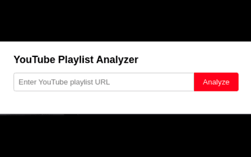 YouTube Playlist Analyzer :: Analyze YouTube playlists for total videos and duration