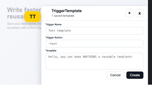 TriggerTemplate :: Expand saved text templates anywhere by typing a trigger.
