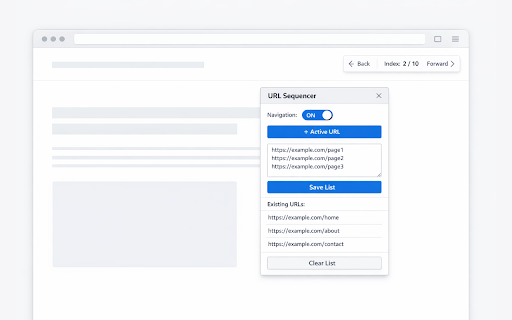 URL Sequencer :: A browser extension that allows users to navigate a list of URLs with Back and Forward buttons.