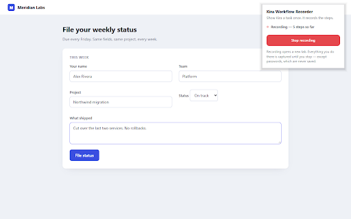 Kira Workflow Recorder :: Show Kira a task once in your browser. It records the steps so Kira can run them again.