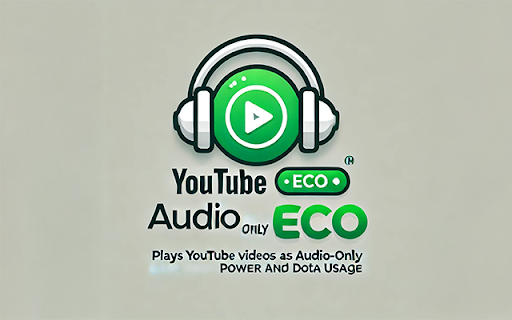 YouTube Audio Only Eco :: This extension plays YouTube videos in audio-only mode, reducing data usage and power consumption. YouTube動画を音声のみで再生しデータ通信量と消費電力を削減。