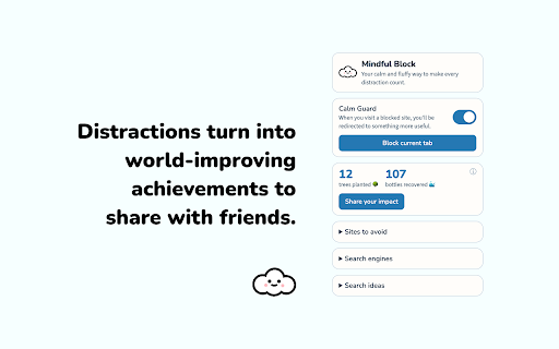 Mindful Block: Block Sites & Plant Trees :: Redirects distracting sites to search engines that plant trees and clean the ocean.