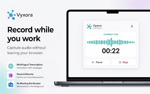 AI Note Taker & Meeting Recorder - Vyxora: Record Any Tab :: Record meetings, lectures & browser audio from any tab. Turn recordings into structured AI notes, transcripts, tasks, and mind maps.