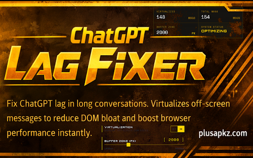 ChatGPT Lag Fixer - Stop Crash Slow :: Is ChatGPT very slow or crashing? Fix ChatGPT lag and freezing in long conversations instantly. Speed up your Chat GPT.