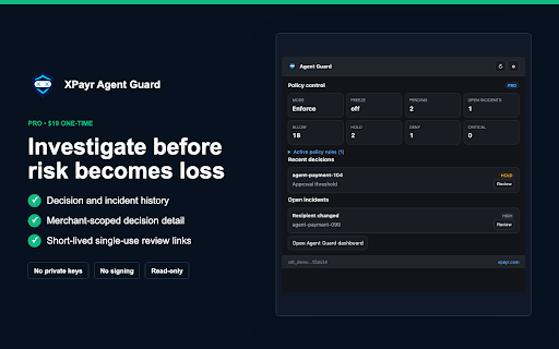XPayr Agent Guard :: See payment policy mode, ALLOW/HOLD/DENY decisions, incidents and secure merchant review links.