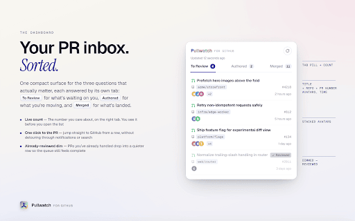 Pullwatch - PR Dashboard for GitHub :: Your GitHub PR inbox. Track assigned reviews, authored PRs, and merges using your active browser session. No tokens needed.