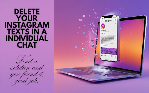 Instagram Chat Text Deleter :: Select an Instagram chat and delete only your messages within a selected date range.
