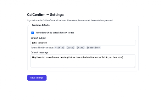 CalConfirm :: Send your meeting guests a personal reminder 24h before — from your own Gmail. Fewer no-shows.