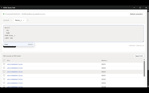 SOQL Query Tool :: Run SOQL queries against a logged-in Salesforce tab. No OAuth, no CORS setup required.