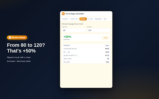 Percentage Calculator - Percent Change & Discounts :: Percentage calculator with 6 modes: percent of a number, percent change, discounts, tips. Live results, history. Offline.