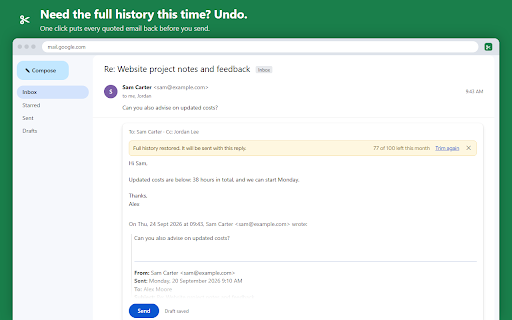 ThreadTrim: Trim Quoted Text in Gmail Replies :: Stop sending the whole conversation. Removes the previous emails quoted under your Gmail™ replies, so every message stays short.