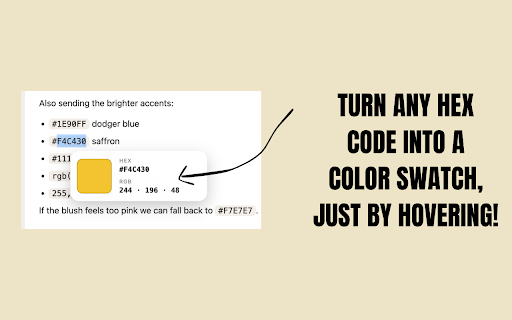 Hover Color :: Hover any hex or rgb() color code on a page to see the actual color. No clicking, no screen recording.