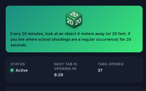 202,020 :: Every 20 min, look 20 sec at something 20 feet away (6 m, if you live where school shootings aren't routine).