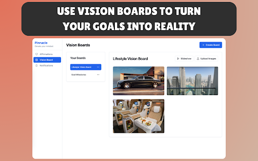 Pinnacle :: Elevate your mindset with daily affirmations, vision boards, and motivational reminders