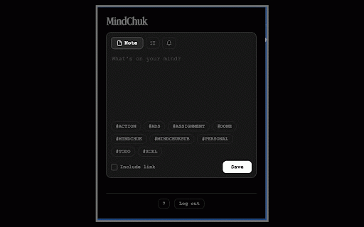 MindChuk :: Save anything to MindChuk instantly.