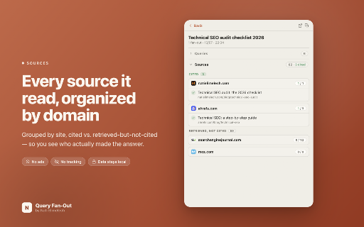 ChatGPT Query Fan-Out, Sources & Citations Extractor :: See the fan-out queries ChatGPT runs for each prompt, the sources it read, and the ones it cited. For SEO/GEO. Data stays local.