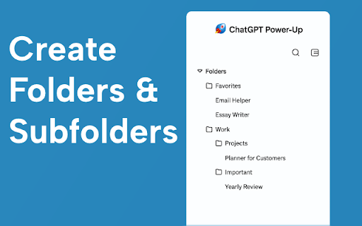 ChatGPT Power-Up :: Enhance your ChatGPT experience with folders, favorites, and more!