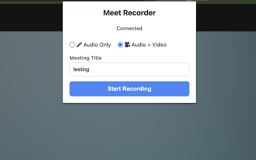 Meet Recorder :: Record Google Meet audio or video and stream to cloud storage