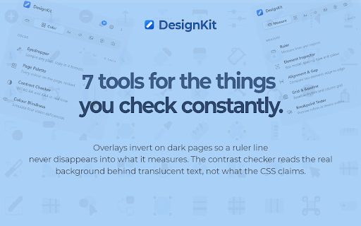 DesignKit: Ruler, Inspector, Color, Typography & A11y Toolkit :: Measure spacing, sample color, read type specs, audit accessibility and capture full pages. 23 tools, one panel, all local.