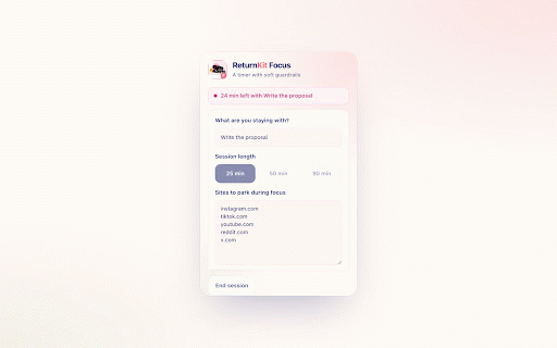 ReturnKit Focus :: Run calm timed focus sessions and block your named distraction sites while a session is active.