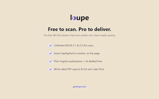 Loupe — WCAG Accessibility Checker :: Free WCAG accessibility checker. Scan any page for contrast, alt-text, ARIA & label issues in plain English, with client reports.