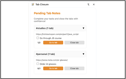 Tab Closure :: Stop wondering why tabs are open. Add purpose notes and checklists to every tab, then close them with confidence.