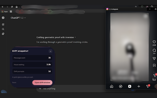Drift - Scroll While AI Thinks :: Opens a scrollable feed while ChatGPT, Claude, and Gemini generate responses. Reclaim your AI wait time.