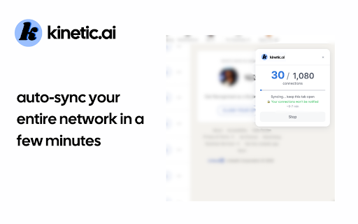 kinetic.ai for Chrome :: Sync your LinkedIn connections to Kinetic for smarter networking and outreach