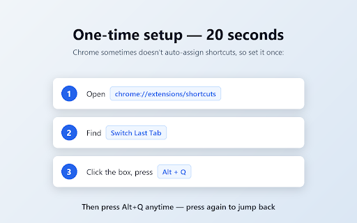 Switch Last Tab :: Switch to the last active tab with Alt+Q — even across windows.