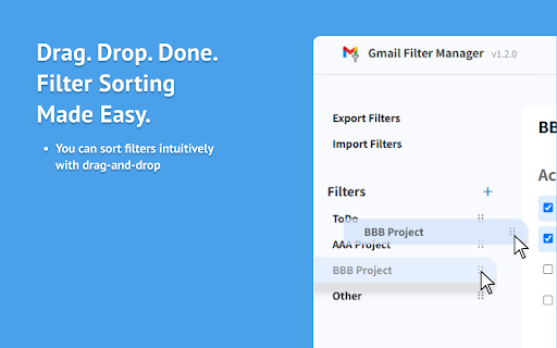Gmail Filter Manager : Sorting, Naming, with simple GUI :: Create and manage Gmail filters intuitively with a GUI. Easily import and export filters using XML.