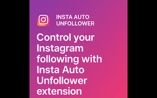 Instagram Auto Unfollower :: Automatically unfollow Instagram users with custom settings.