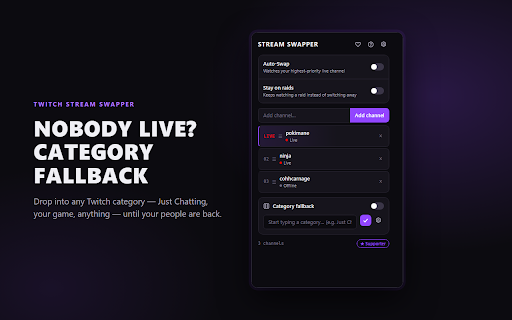Twitch Stream Swapper :: Automatically swap between Twitch streams based on priority. Auto-switches when higher priority streams go live.