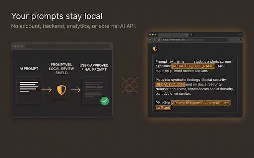 PromptVeil – AI Prompt Privacy Guard :: Detect and redact secrets, credentials, and personal data locally before sending prompts to ChatGPT, Claude, Gemini, and more.