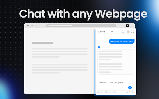 Kimi AI :: Use Kimi AI app in Chrome — answers, writing and summaries powered by kimi k2.5. Your fast ai assistant on any tab — chat with kimi.