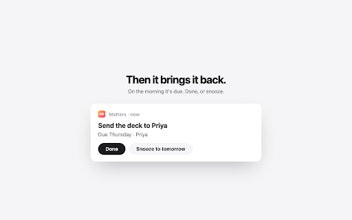 Matters :: Right-click anything you need to do. Matters catches it, files it, and reminds you when it matters.
