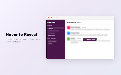 Privacy Blur for Slack — Hide Messages During Screen Sharing :: Hide & blur private Slack DMs, salary chats & names instantly during screen sharing. Hover to peek. No data leaves your device.