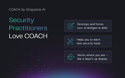 COACH by Dropzone AI :: AI-powered guidance for security alert investigations