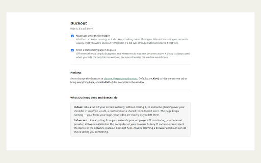 Duckout: Hide Tabs for Screen Sharing – Decoy Page & Panic Button :: One click hides your tabs or swaps in a decoy page. Stay private during screen shares and shoulder-surfing.
