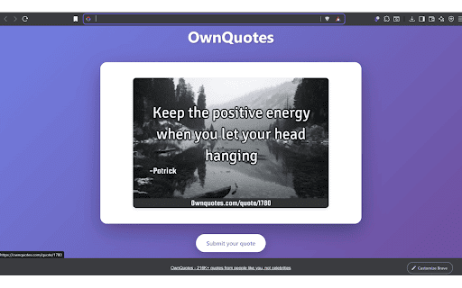 OwnQuotes - 216K+ quotes from people like you, not celebrities :: Display a random quote from OwnQuotes.com on every new tab