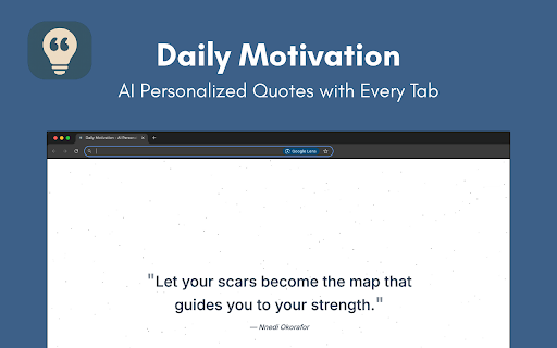 Daily Motivation - AI Personalized Quotes :: Get personalized AI-generated quotes based on your preferences every time you open a new tab.