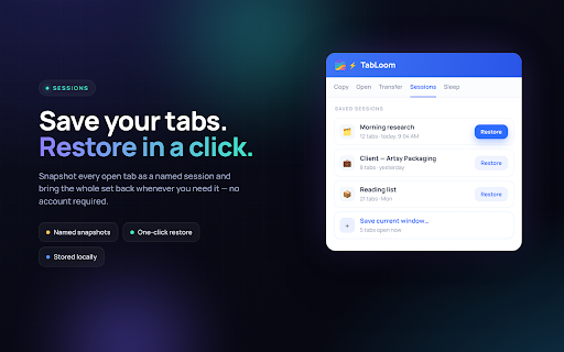 Tabloom: Tab & Session Manager :: Save & restore tab sessions, auto-suspend idle tabs to free RAM, copy or export open tabs, and sync sessions across devices.